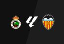 Racing – Valencia, fútbol hoy en directo: resultado, goleadores y estadísticas en vivo del partido de La Liga