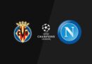 Villarreal – Nápoles, fútbol hoy en directo: resultado, goleadores y estadísticas en vivo del partido de la Champions League